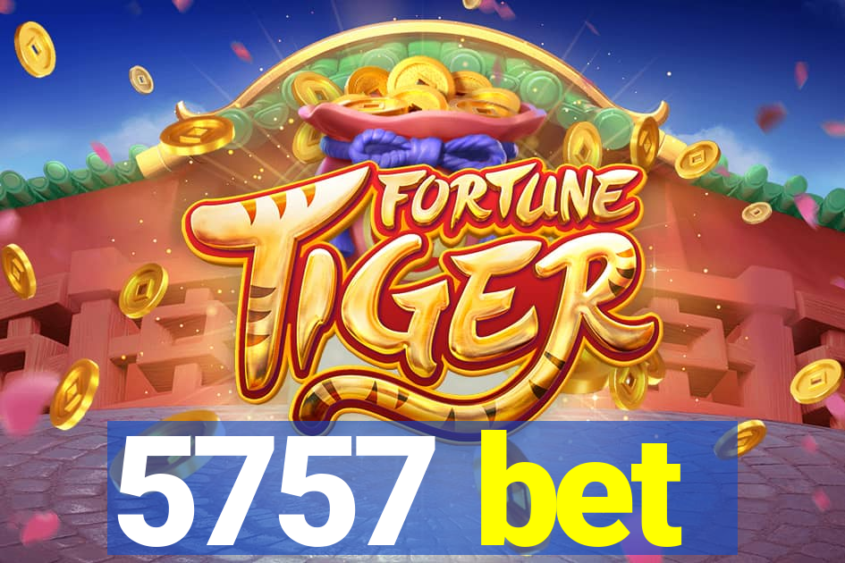 5757 bet